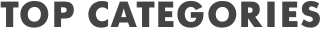 TOP CATEGORIES