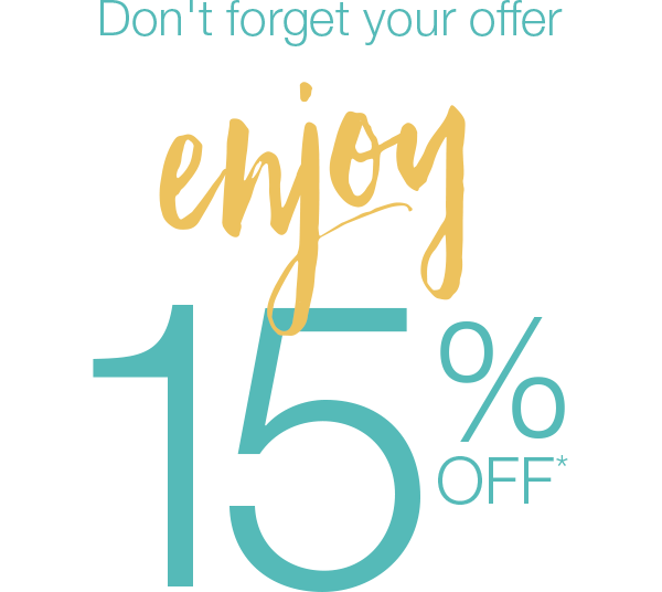 enjoy 15% off