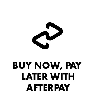 P BUY NOW, PAY LATER WITH AFTERPAY 