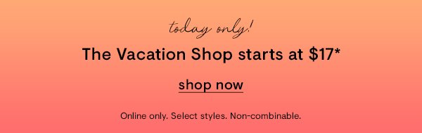 The Vacation Shop starts at $17