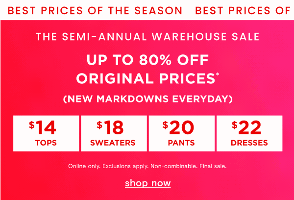  Warehouse Sale up to 80% off original prices