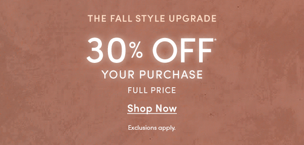 30% Off Your Full-Price Purchase 